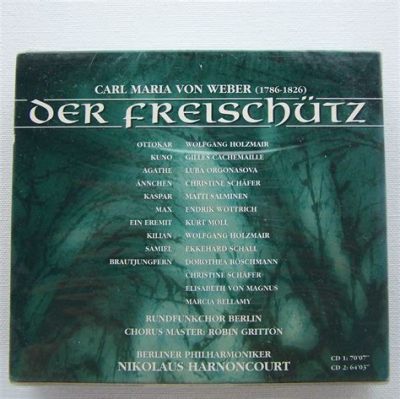 Der Freischütz - Ein melodisches Feuerwerk aus romantischer Sehnsucht und übernatürlichem Gruseln